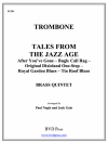 テイルズ・フロム・ザ・ジャズ・エイジ(トロンボーン) (金管五重奏)【Tales from the Jazz Age (Trombone)】