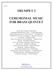 セレモニアル・ミュージック・フォー・ブラス・クインテット(2ndトランペット) (金管五重奏)【Ceremonial Music for Brass Quintet (tpt 2)】