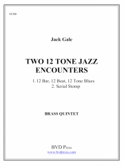 トゥー・１２トーン・ジャズ・エンカウンター (金管五重奏)【Two 12-Tone Jazz Encounters】