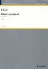 ディヴェルティスマン（スコアのみ）　（ミックス十重奏)【Divertissement】