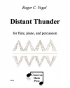 遠雷 (ロジャー・フォーゲル)（フルート+打楽器+ピアノ)【Distant Thunder】