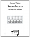 リメンバランス (ハワード・J・バス)（フルート+チェロ+ピアノ)【Remembrances】