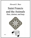 聖フランチェスコと動物たち (ハワード・J・バス) （フルート+クラリネット+ハープ)【Saint Francis and the Animals】