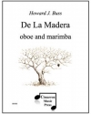 ドゥ・ラ・マデラ (ハワード・J・バス)（オーボエ+マリンバ)【De La Madera】