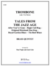 テイルズ・フロム・ザ・ジャズ・エイジ(トロンボーン・ホルン) (金管五重奏)【Tales from the Jazz Age (Tbn - sub. horn)】