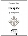 エスカペイド (ハワード・J・バス) （アルトサックス+打楽器四重奏)【Escapade】