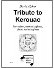 ジャック・ケルアックに捧ぐ (デイヴィッド・アルファー)（ミックス三重奏+ピアノ)【Tribute to Kerouac】