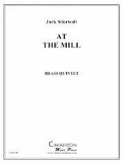 アット・ザ・ミル (金管五重奏)【At the Mill】