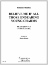 春の日の花と輝く (金管五重奏)【Believe Me If All Those Endearing Young Charms】