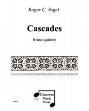 カスケード (ロジャー・フォーゲル)  (金管五重奏)【Cascades】