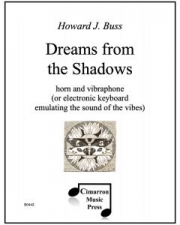 ドリーム・フロム・ザ・シャドウ (ハワード・J・バス)（ホルン+ビブラフォン)【Dreams from the Shadows】