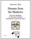 ドリーム・フロム・ザ・シャドウ (ハワード・J・バス)（ホルン+ビブラフォン)【Dreams from the Shadows】