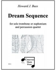 ドリーム・シークエンス (ハワード・J・バス) （トロンボーン+打楽器四重奏)【Dream Sequence】
