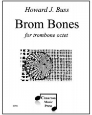 ボローム・ボーンズ (ハワード・J・バス)  (トロンボーン八重奏）【Brom Bones】