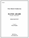 アラビアの踊り (金管五重奏)【Danse Arabe】