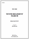 第10連隊行進曲 (金管五重奏)【The 10th Regiment March】