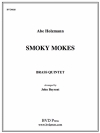 スモーキー・モークス (金管五重奏)【Smoky Mokes】