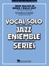 フー・ワーク・イン・ホェン・アイ・ワーク・アウト？（Dm）【Who Walks in When I Walk Out? (Key: D minor)】