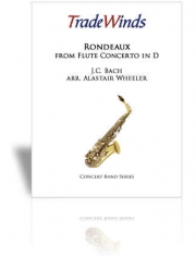 ロンドー「フルート協奏曲・ニ長調」より（バッハ）（フルート・フィーチャー）【RONDEAUX FROM FLUTE CONCERTO IN D 】