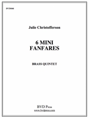 6つの小ファンファーレ (金管五重奏)【6 Mini Fanfares】