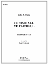 神のみ子は (金管五重奏)【O Come All Ye Faithful】