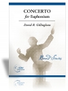 ユーフォニアムと吹奏楽の為の協奏曲（デイヴィッド・ギリングハム）（ユーフォニアム・フィーチャー）【Concerto for Euphonium & Wind Ensemble】