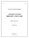 英知と公正の天使たちよ (金管五重奏)【Angels Ever Bright and Fair】