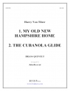 マイ・オールド・ニューハンプシャー・ホーム・アンド・キューバノア・グライド (金管五重奏)【My Old New Hampshire Home and Cubanola Glide】