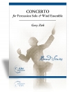 打楽器ソロと吹奏楽の為の協奏曲（ゲイリー・ジーク）（打楽器・フィーチャー）【Concerto for Percussion Solo & Wind Ensemble】