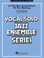 イン・ザ・ウィー・スモール・アワーズ・オブ・ザ・モーニング(Bb)【In the Wee Small Hours of the Morning (Key: B-flat)】