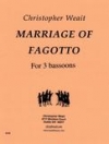 ファゴットの結婚　(バスーン三重奏)【Marriage of Fagotto】