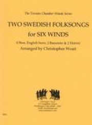 2つのスウェーデン民謡 　(木管六重奏)【Two Swedish Folksongs】