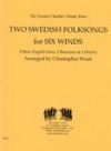 2つのスウェーデン民謡 　(木管六重奏)【Two Swedish Folksongs】