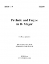 前奏曲とフーガ・変ロ長調 (金管五重奏)【Prelude and Fugue in Bb Major】