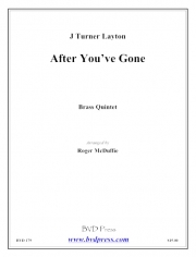 アフター・ユーヴ・ゴーン (金管五重奏)【After You've Gone】