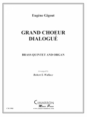 グランド・コーラス・ダイアログ（ウジューヌ・ジグー） (金管五重奏)【Grand Choeur Dialogué】