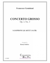 コンツェルト・グロッソ・Op.3・No.3 (フランチェスコ・ジェミニアーニ)　(サックス四重奏)【Concerto Grosso Op. 3, No. 3】