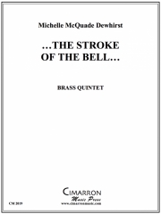 ストローク・オブ・ザ・ベル (金管五重奏)【...The Stroke of the Bell...】