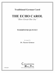 エコーキャロル (どのように偉大な私たちの喜び）　(木管五重奏)【Echo Carol (How Great Our Joy)】