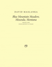 Blue Mountain Meadow, Missoula, Montana 　(木管五重奏+ピアノ)【Blue Mountain Meadow, Missoula, Montana】
