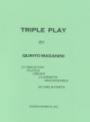 トリプル・プレイ -  10のトリオ（クイント・マガニーニ）  (クラリネット三重奏）【Triple Play - 10 Trios】