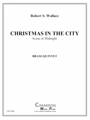 クリスマス・イン・ザ・シティ (金管五重奏)【Christmas in the City】