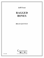 ラギッド・ボーンズ (金管五重奏)【Ragged Bones】