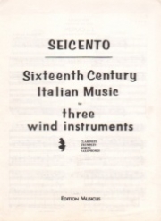 セイチェント - 16世紀のイタリア音楽  (クラリネット三重奏）【Seicento - 16th Century Italian Music】