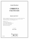 キリストは従順であられた (金管五重奏)【Chrstus Factus Es】
