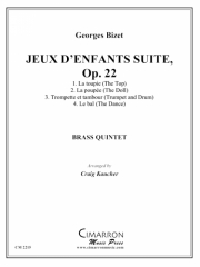 「子どもの遊び」組曲・Op.22 (金管五重奏)【Jeux D'Enfants Suite, Op. 22】