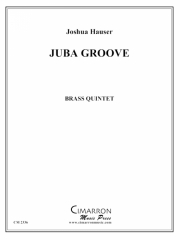 ジュバ・グルーヴ (金管五重奏)【Juba Groove】