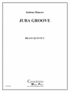 ジュバ・グルーヴ (金管五重奏)【Juba Groove】