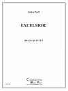 エクセルシオール！ (金管五重奏)【Excelsior!】