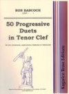 プログレッシブ・デュエット50曲集 (トロンボーン二重奏）【50 Progressive Duets in Tenor Clef】